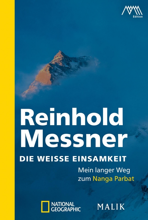 Die weiße Einsamkeit - Reinhold Messner