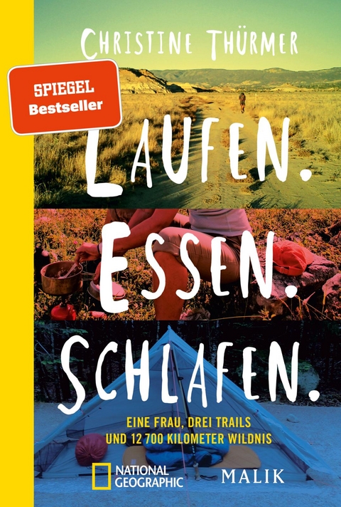 Laufen. Essen. Schlafen. - Christine Thürmer