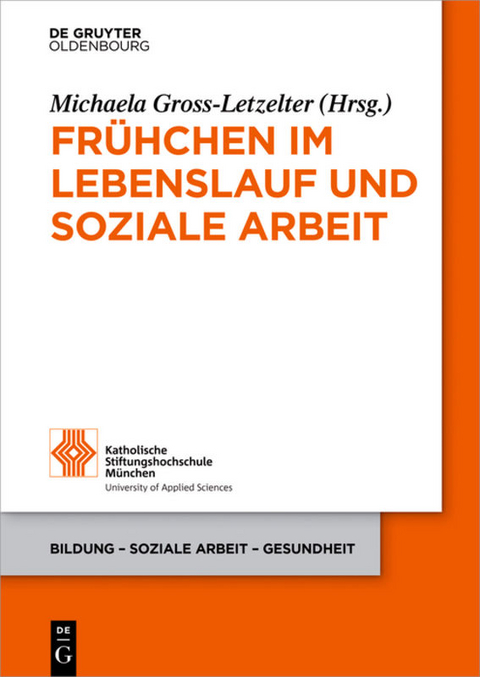 Frühchen im Lebenslauf und Soziale Arbeit - 