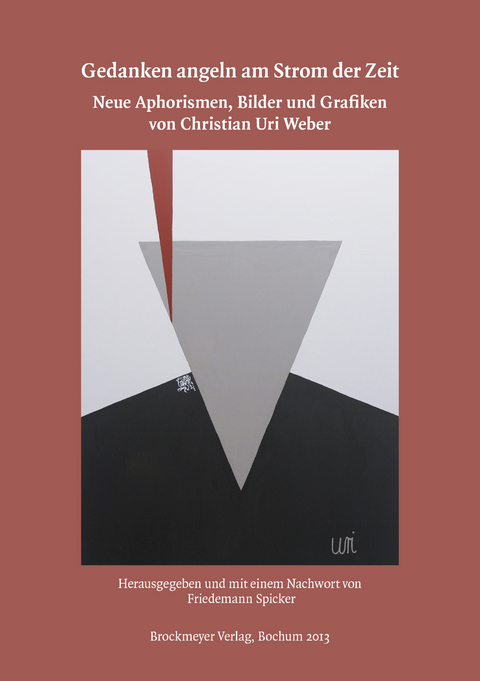 Gedanken angeln am Strom der Zeit. - Christian Weber  Uri