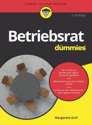 Betriebsrat für Dummies - Margarete Graf