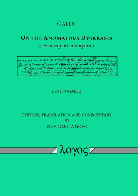 On the Anomalous Dyskrasia (De inaequali intemperie) -  Galen