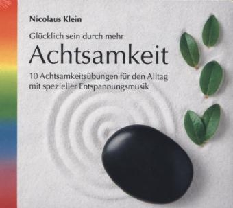 Achtsamkeit - Nicolaus Klein