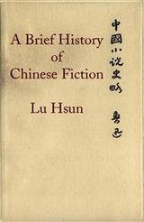 A Brief History of Chinese Fiction - Lu Hsun