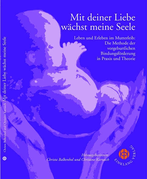 Mit deiner Liebe wächst meine Seele - Christa Balkenhol, Christine Karrasch