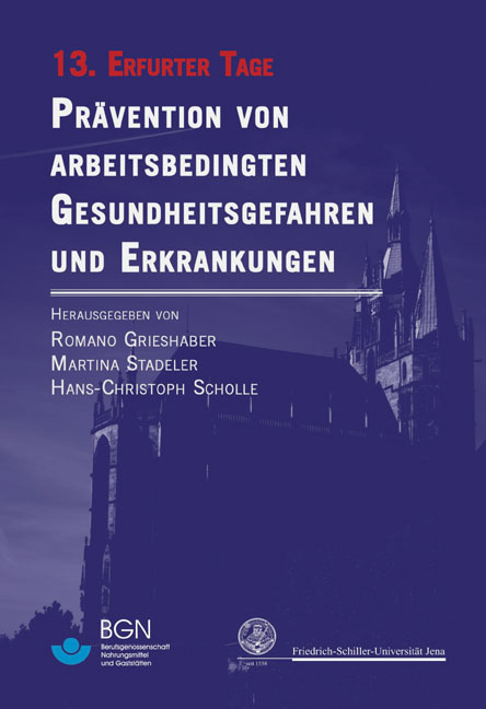 Prävention von arbeitsbedingten Gesundheitsgefahren und Erkrankungen 13 - 