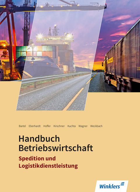 Spedition und Logistikdienstleistung - Thomas Bartel, Manfred Eberhardt, Franz-Josef Hoffer, Richard Kirschner, Christine Kuchta, Michael Weckbach, Patrick Wagner