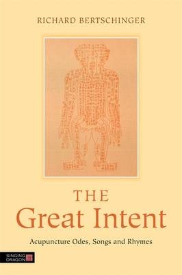 The Great Intent - Richard Bertschinger