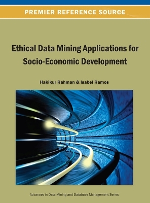 Ethical Data Mining Applications for Socio-Economic Development - 