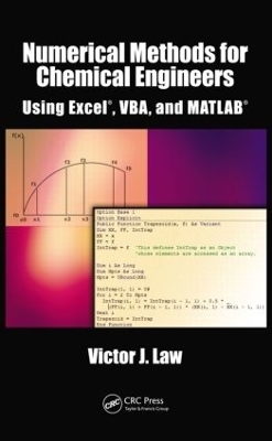 Numerical Methods for Chemical Engineers Using Excel, VBA, and MATLAB - Victor J. Law