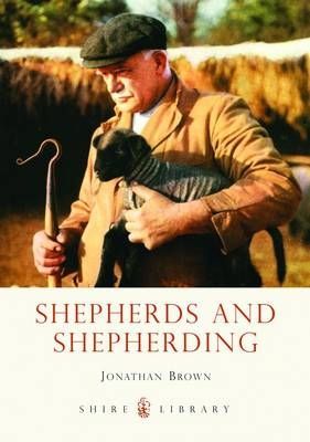 Shepherds and Shepherding - Jonathan Brown