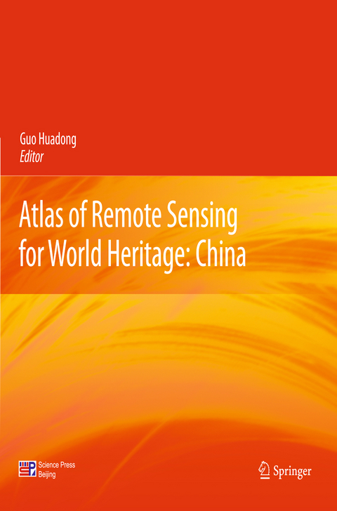 Atlas of Remote Sensing for World Heritage: China - 