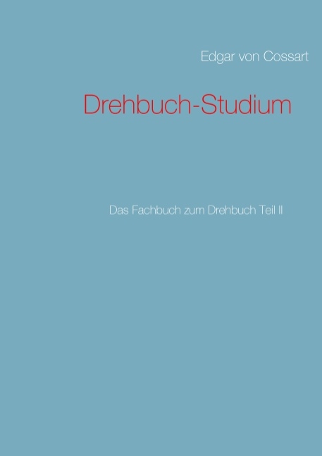 Drehbuch-Studium - Edgar Von Cossart