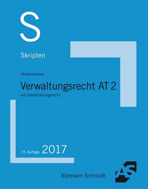 Skript Verwaltungsrecht AT 2 - Horst Wüstenbecker