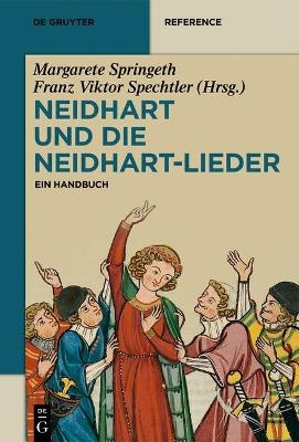 Neidhart und die Neidhart-Lieder - 