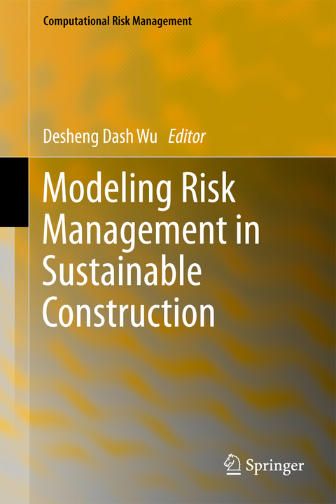 Modeling Risk Management in Sustainable Construction - 