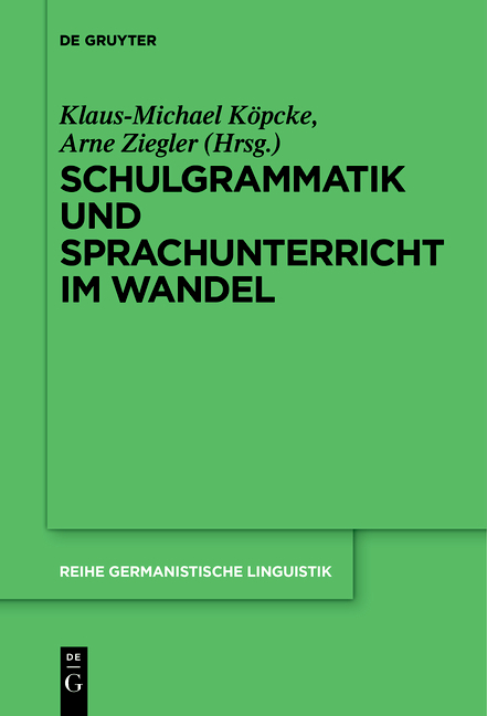 Schulgrammatik und Sprachunterricht im Wandel - 