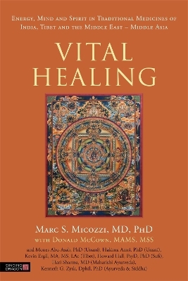 Vital Healing - Marc Micozzi