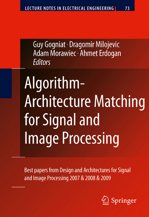 Algorithm-Architecture Matching for Signal and Image Processing - 