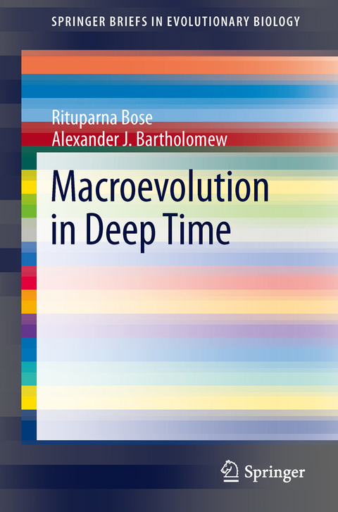 Macroevolution in Deep Time - Rituparna Bose, Alexander J. Bartholomew