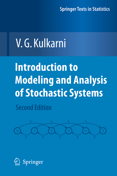 Introduction to Modeling and Analysis of Stochastic Systems - V. G. Kulkarni