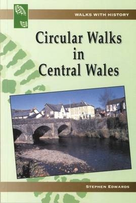 Circular Walks in Central Wales - Stephen Edwards