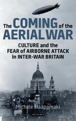 The Coming of the Aerial War - Michele Haapamäki