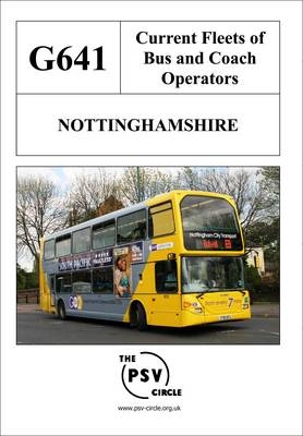 Current Fleets of Bus and Coach Operators - Nottinghamshire -  The PSV Circle Publications Team