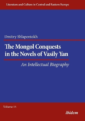 The Mongol Conquests in the Novels of Vasily Yan - Dmitry Shlapentokh