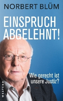 Einspruch abgelehnt! - Norbert Blüm