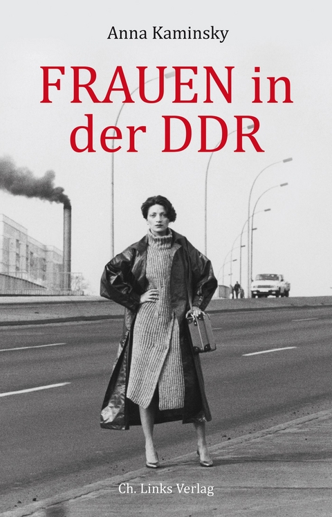 Frauen in der DDR - Anna Kaminsky