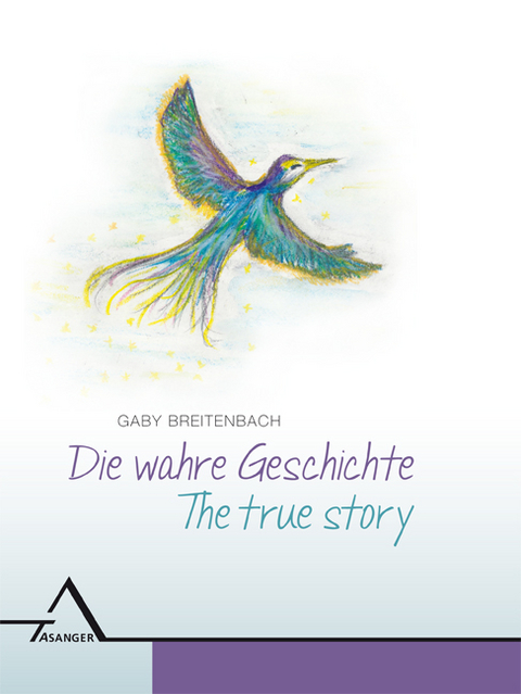 Die wahre Geschichte / The true story - Gaby Breitenbach