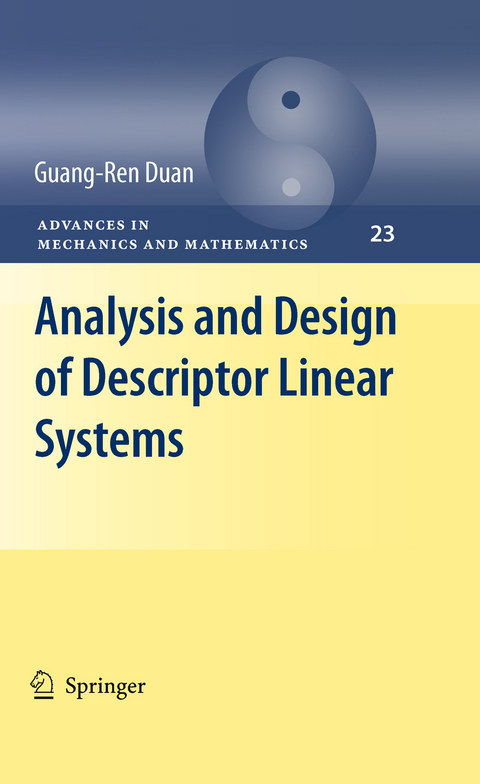 Analysis and Design of Descriptor Linear Systems - Guang-Ren Duan