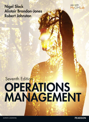 Operations Management - Nigel Slack, Alistair Brandon-Jones, Robert Johnston