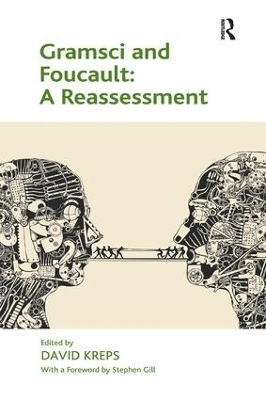 Gramsci and Foucault: A Reassessment - David Kreps