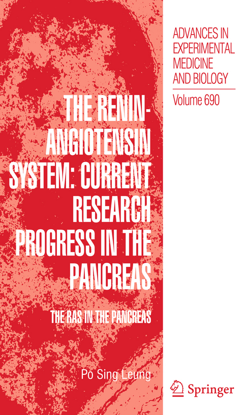 The Renin-Angiotensin System: Current Research Progress in The Pancreas - Po Sing Leung