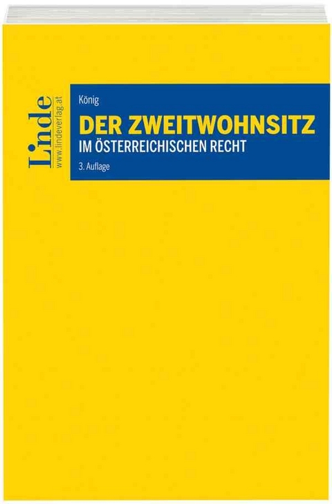 Der Zweitwohnsitz im österreichischen Recht - Manfred König