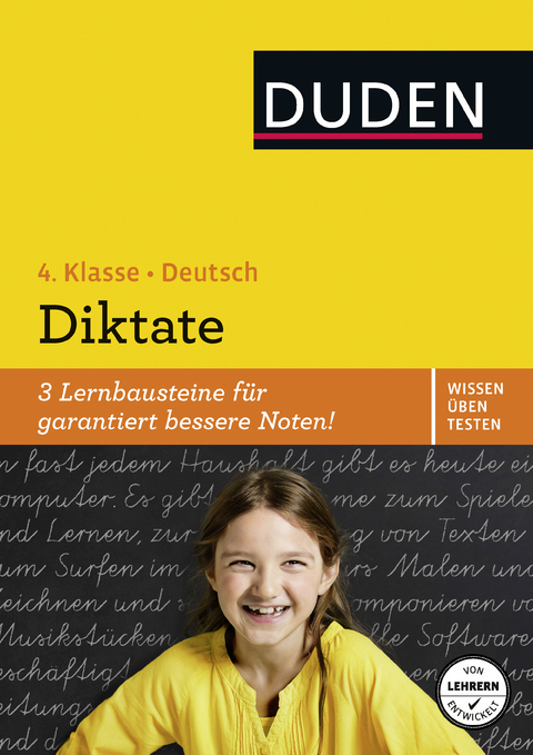 Wissen – Üben – Testen: Deutsch – Diktate, 4. Klasse - Ulrike Holzwarth-Raether, Ute Müller-Wolfangel