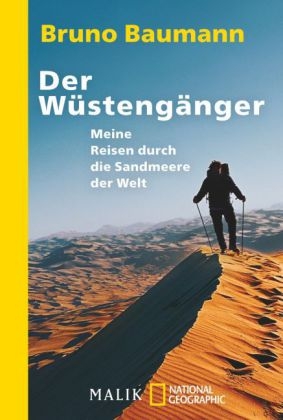 Der Wüstengänger - Bruno Baumann