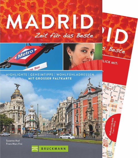 Madrid – Zeit für das Beste - Susanne Asal, Franz Marc Frei