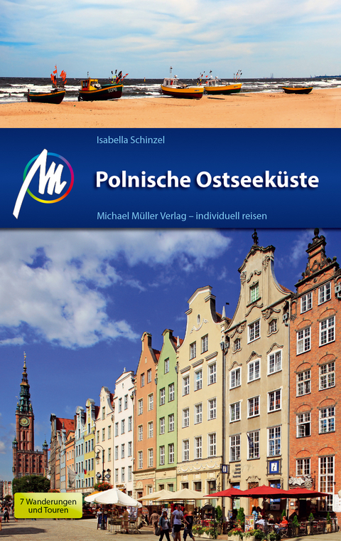 Polnische Ostseeküste Reiseführer Michael Müller Verlag - Isabella Schinzel