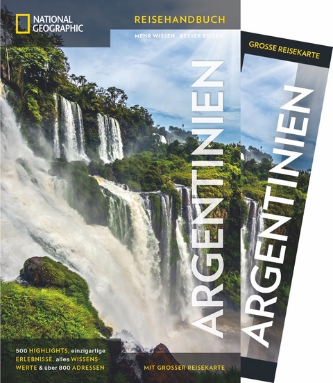 National Geographic Reiseführer Argentinien - Meik Unterkötter, Wayne Bernhardson, Eliseo Miciu