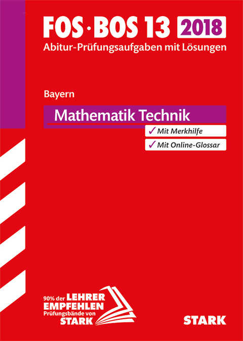 Abiturprüfung FOS/BOS Bayern - Mathematik Technik 13. Klasse