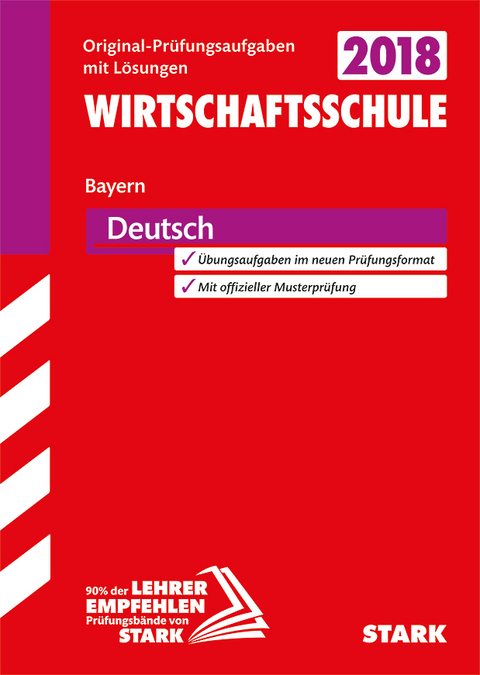 Original-Prüfungen Wirtschaftsschule - Deutsch - Bayern