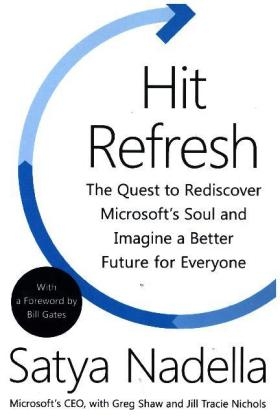 Hit Refresh - Satya Nadella, Greg Shaw, Jill Tracie Nichols