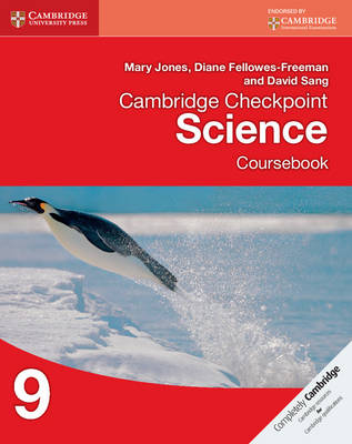 Cambridge Checkpoint Science Coursebook 9 - Mary Jones, Diane Fellowes-Freeman, David Sang