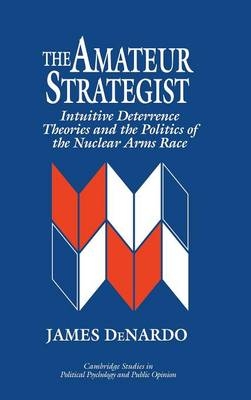 The Amateur Strategist - James DeNardo