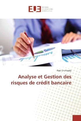 Analyse et Gestion des risques de crÃ©dit bancaire - Paul Eric Foudji