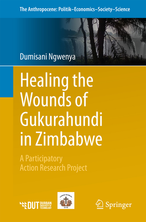 Healing the Wounds of Gukurahundi in Zimbabwe - Dumisani Ngwenya