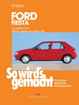 Ford Fiesta 4/89 bis 12/95, Fiesta Classic von 1/96 bis 7/96 - Rüdiger Etzold